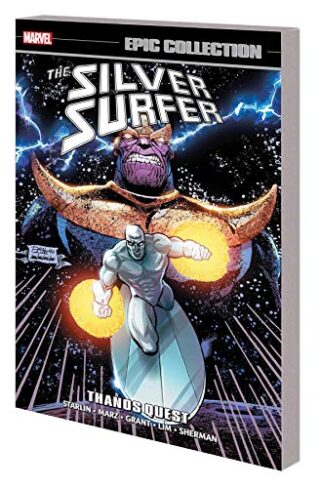 Silver Surfer Epic Collection: Thanos Quest (Trade Paperback)